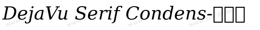 DejaVu Serif Condens字体转换